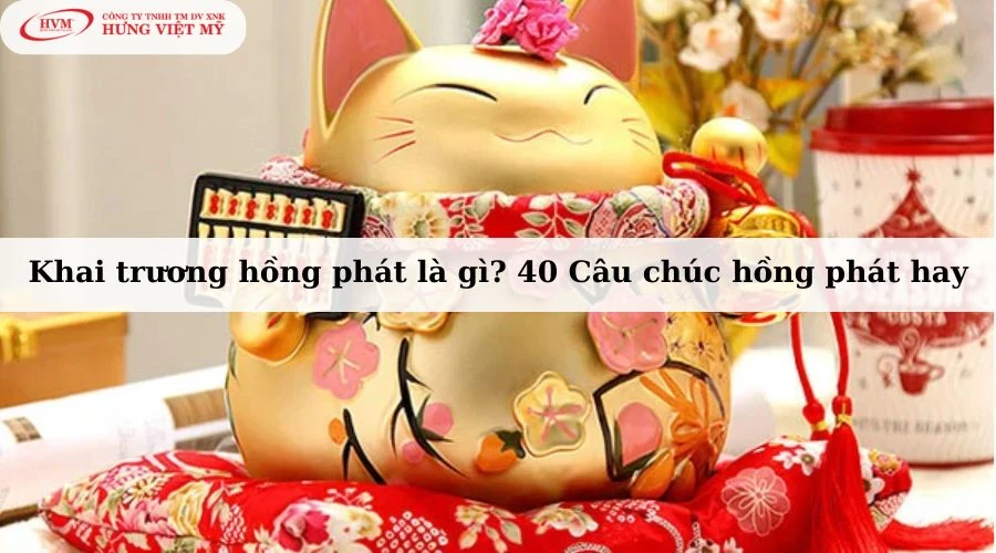 Những câu chúc hay khai trương hồng phát