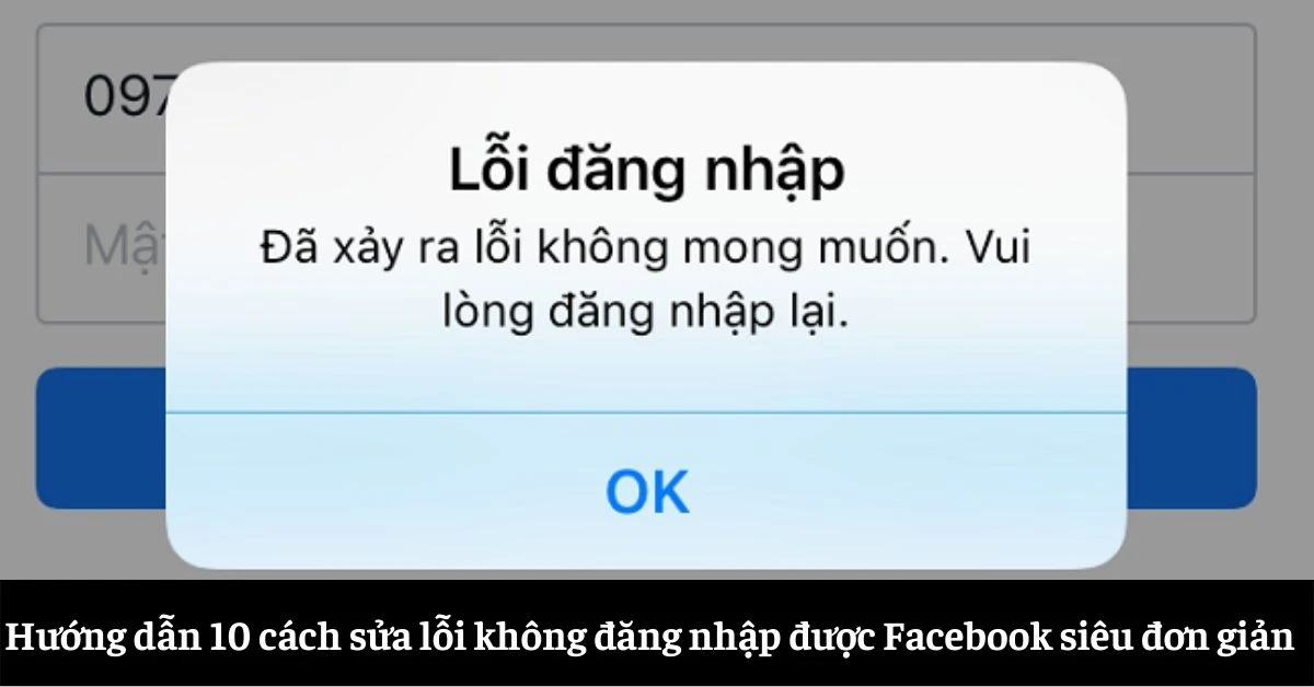 Nguyên nhân không đăng nhập Facebook