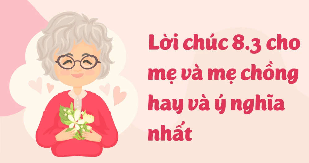Lời chúc 8/3 cho mẹ chồng ý nghĩa