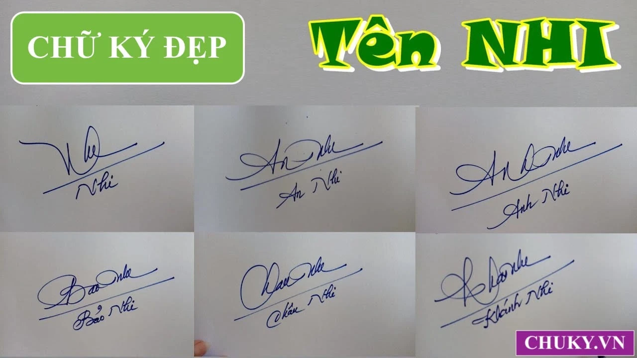 Các mẫu chữ ký tên Nhi mới nhất