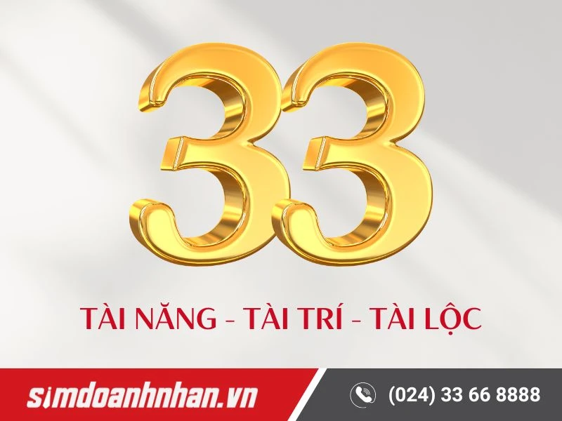 Số 33 giúp tạo dựng mối quan hệ tốt đẹp