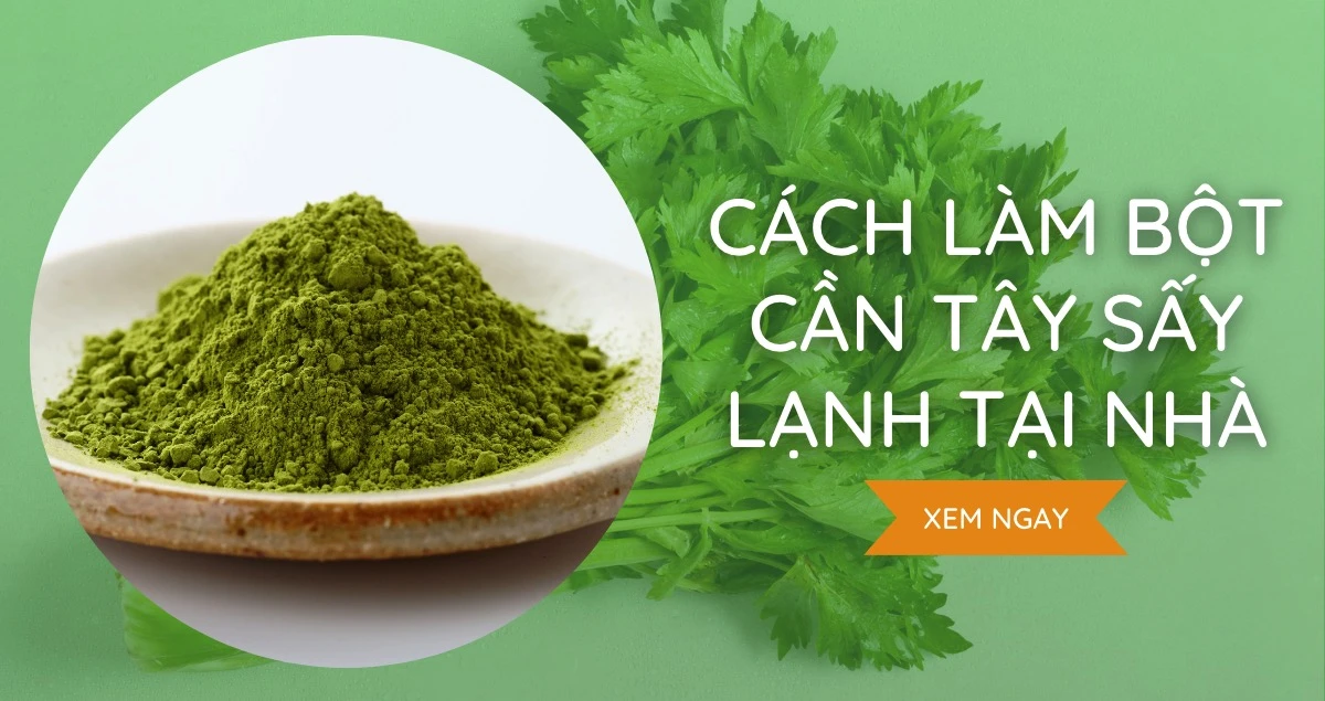 Bột cần tây sấy lạnh