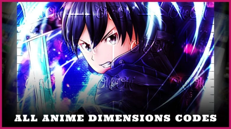 Anime Dimensions Codes