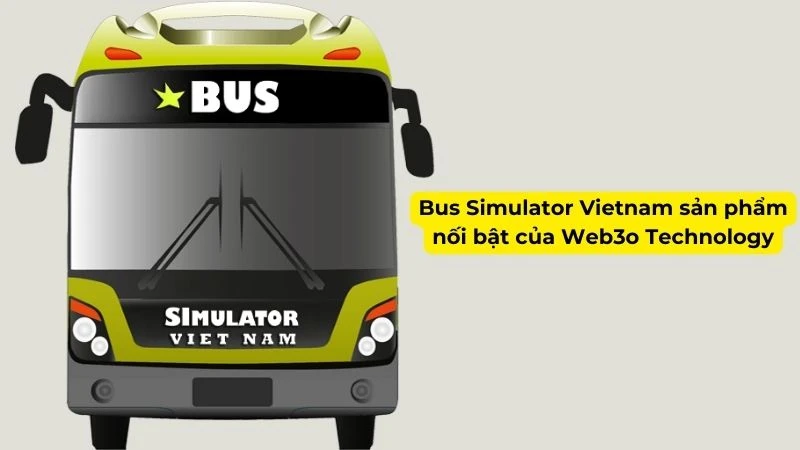 Trải nghiệm lái xe buýt