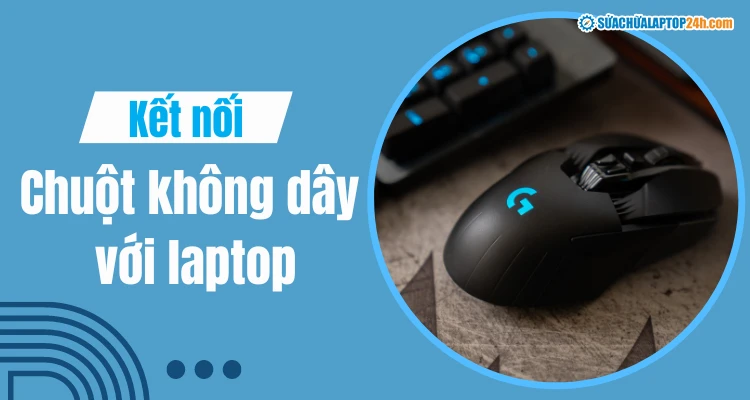 Kết nối chuột qua USB Receiver