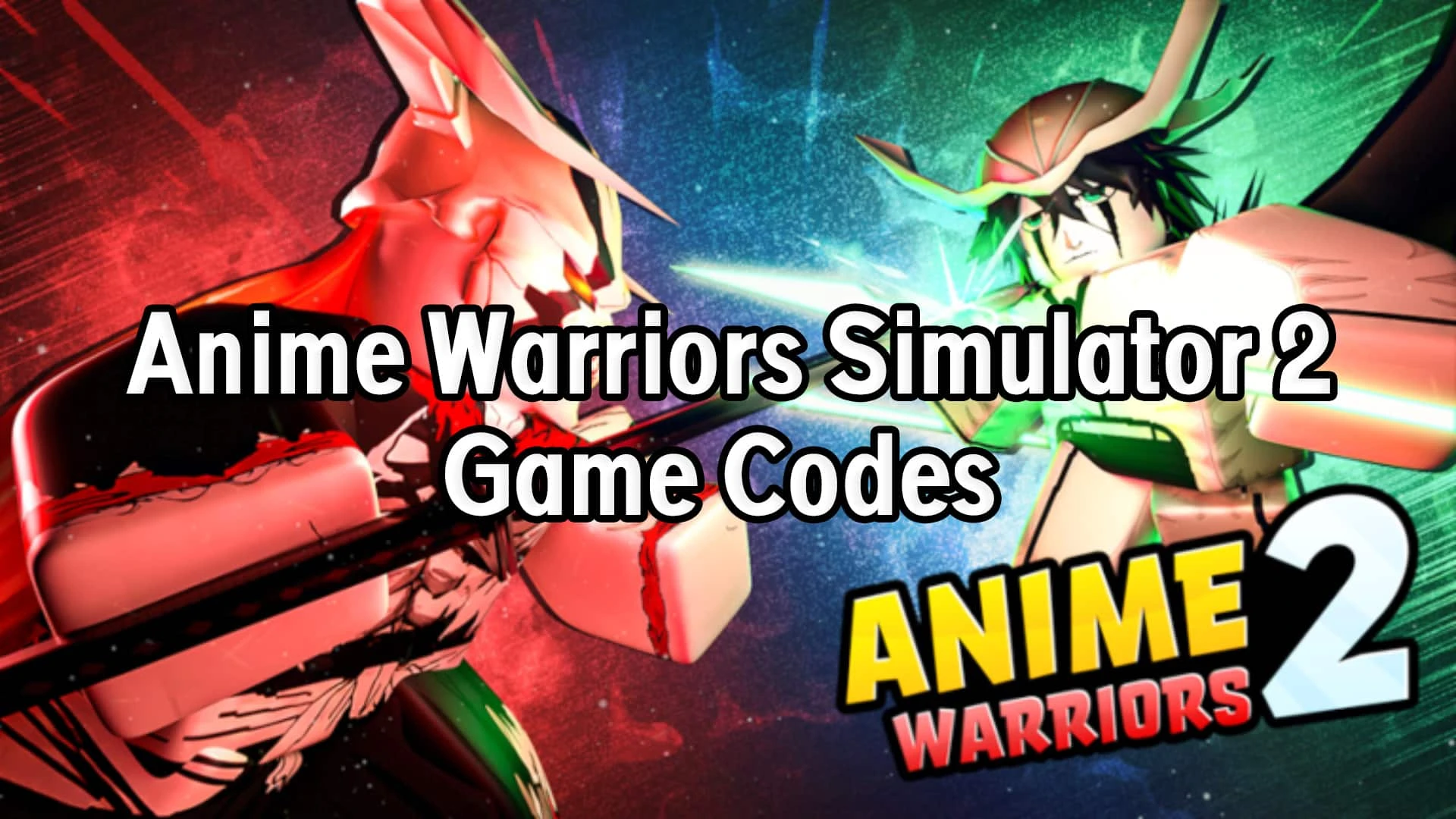 Anime Warriors Simulator 2 Codes