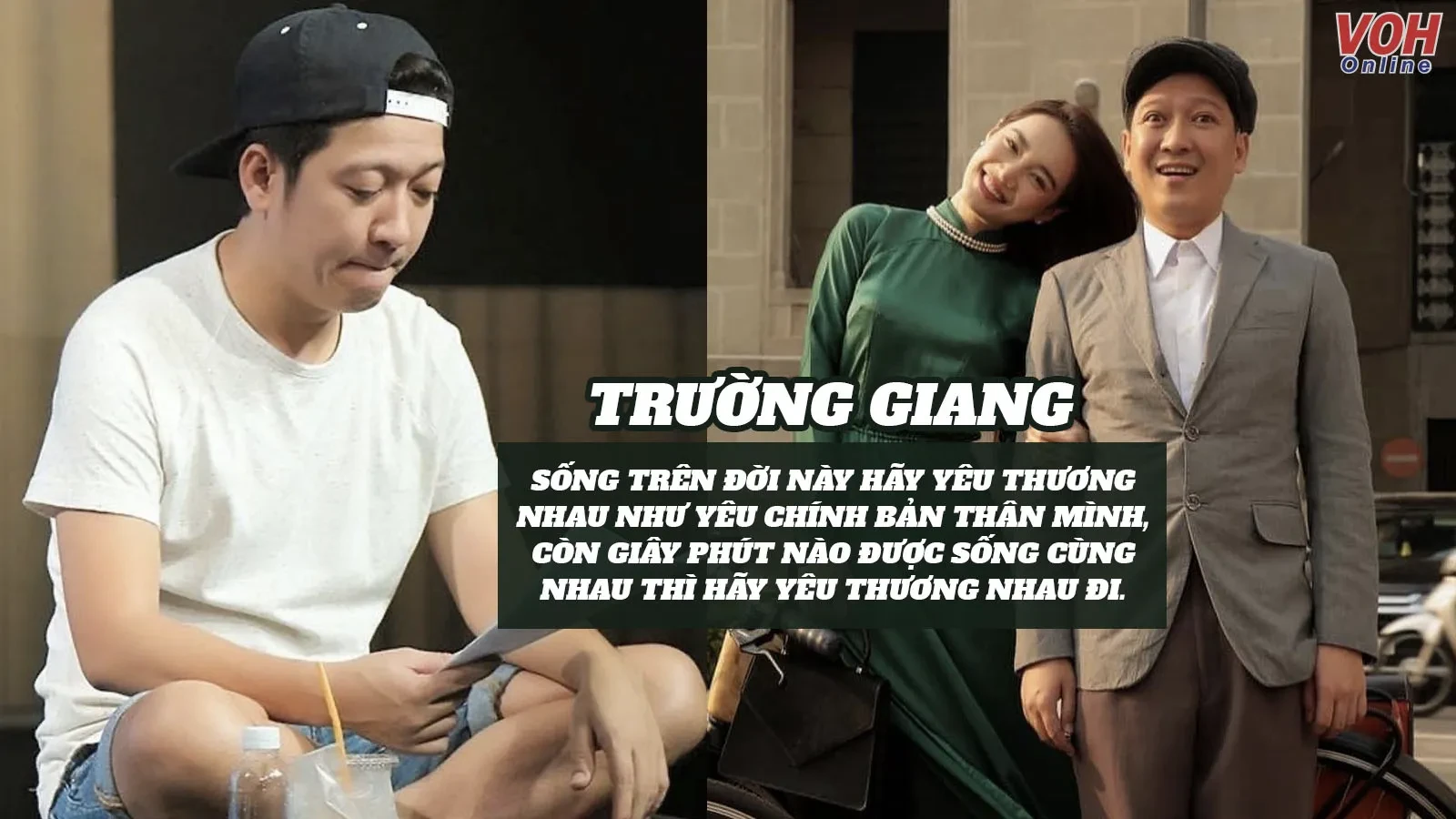 Câu nói hay của Trường Giang