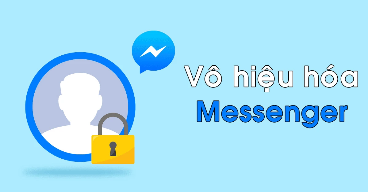 Vô hiệu hóa Messenger