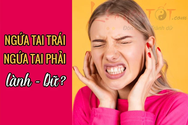 Ngứa tai trái là điềm báo gì?