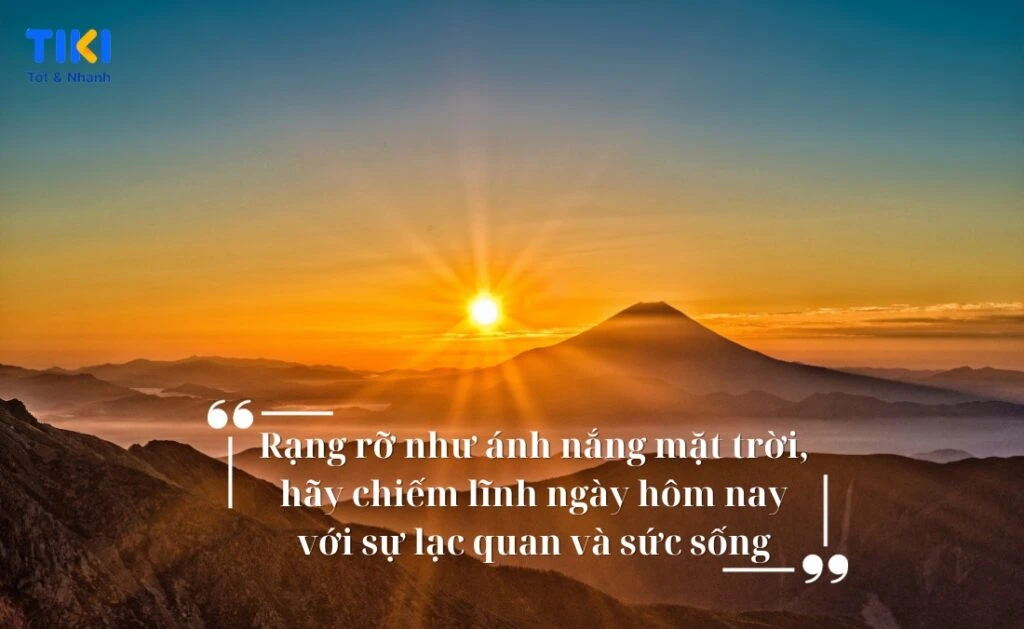Hãy sống tích cực mỗi ngày