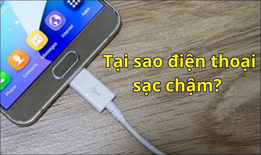 Nguyên nhân và cách khắc phục điện thoại Samsung sạc chậm