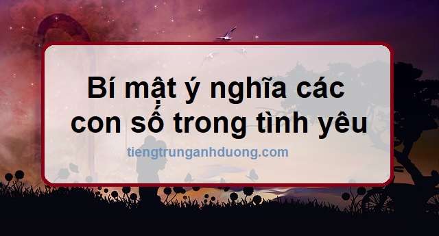 Ý nghĩa các con số trong tình yêu