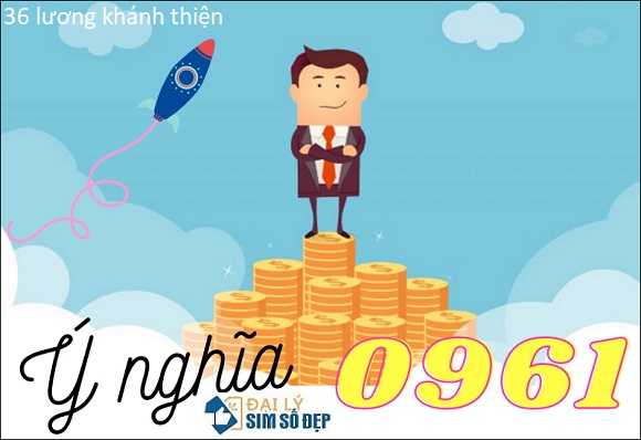 Đầu số 0961 là mạng gì? Có ý nghĩa tài lộc ra sao?