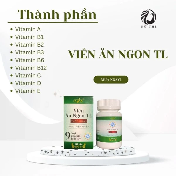 Viên Ăn Ngon TL Thái Lan - Giúp Tăng Cân Hiệu Quả, An Toàn