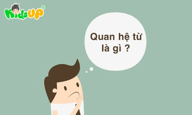 Quan hệ từ là gì? Các cặp quan hệ từ phổ biến trong tiếng Việt