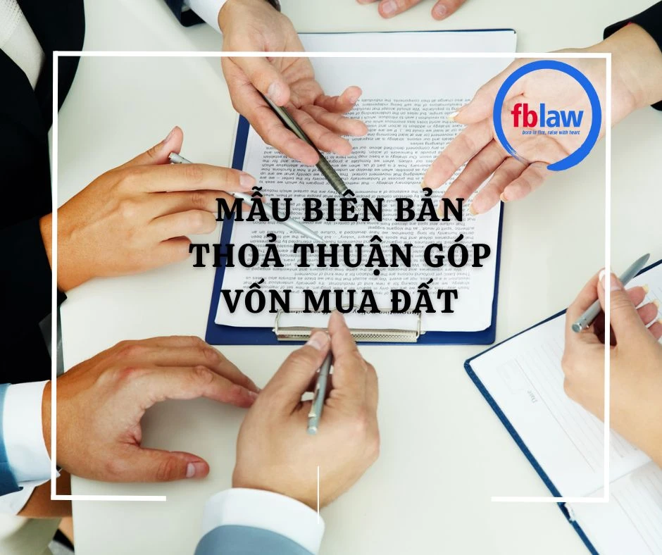 Biên bản thoả thuận góp vốn mua đất