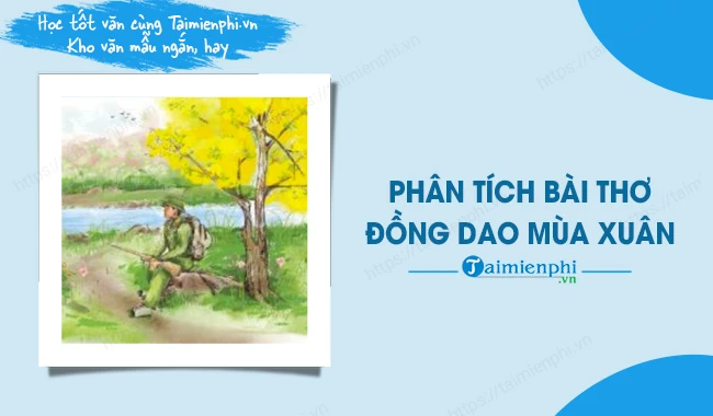 Phân tích Đồng dao mùa xuân, ngắn gọn, hay nhất