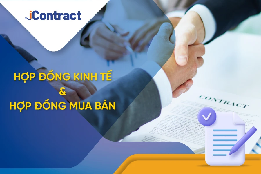 Phân biệt hợp đồng kinh tế và hợp đồng mua bán hàng hóa