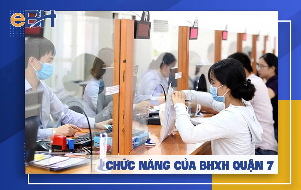 Cập nhật thông tin về bảo hiểm xã hội quận 7 mới nhất