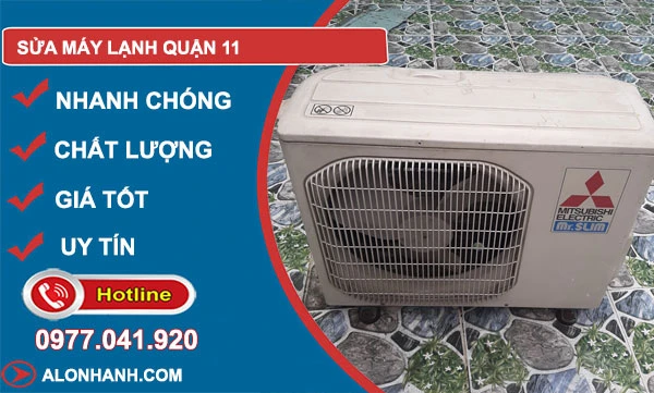 Sửa máy lạnh Quận 11 An Tâm giá rẻ uy tín có thợ tại nhà 30 phút