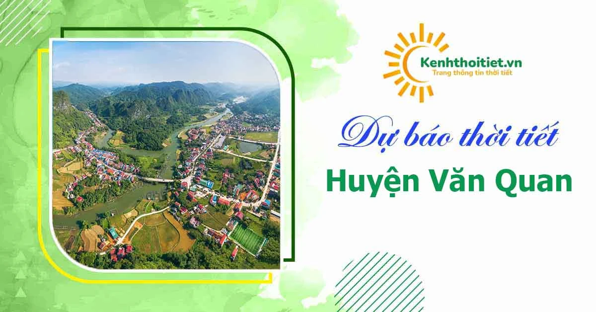 Thời tiết huyện Văn Quan, Lạng Sơn hôm nay