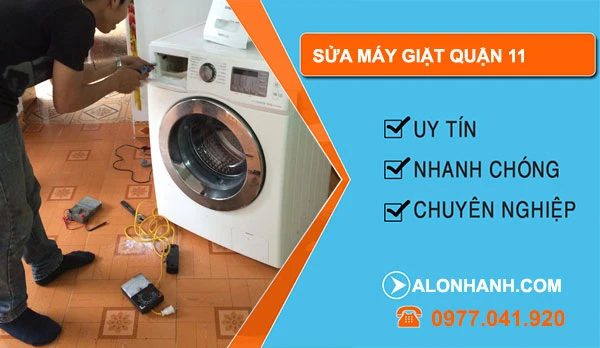 Sửa máy giặt Quận 11 An Tâm gọi có thợ 30 phút tận nhà