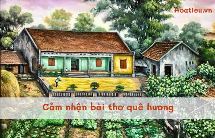 Khám Phá Bài Thơ Quê Hương Của Đỗ Trung Quân