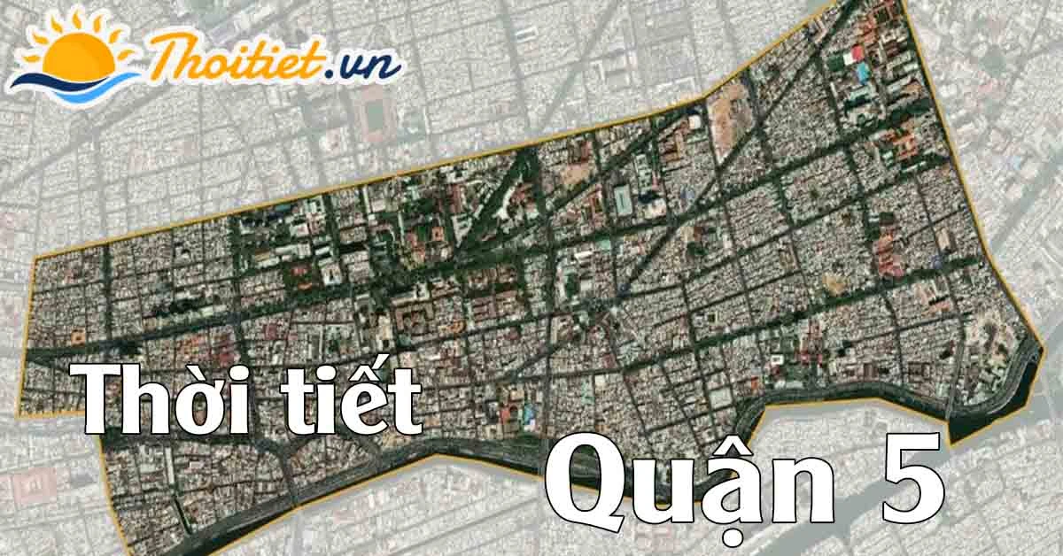 Dự báo thời tiết Quận 5 - Hồ Chí Minh