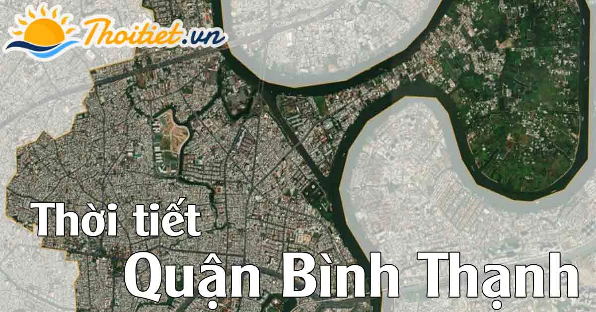 Dự báo thời tiết Quận Bình Thạnh - Hồ Chí Minh