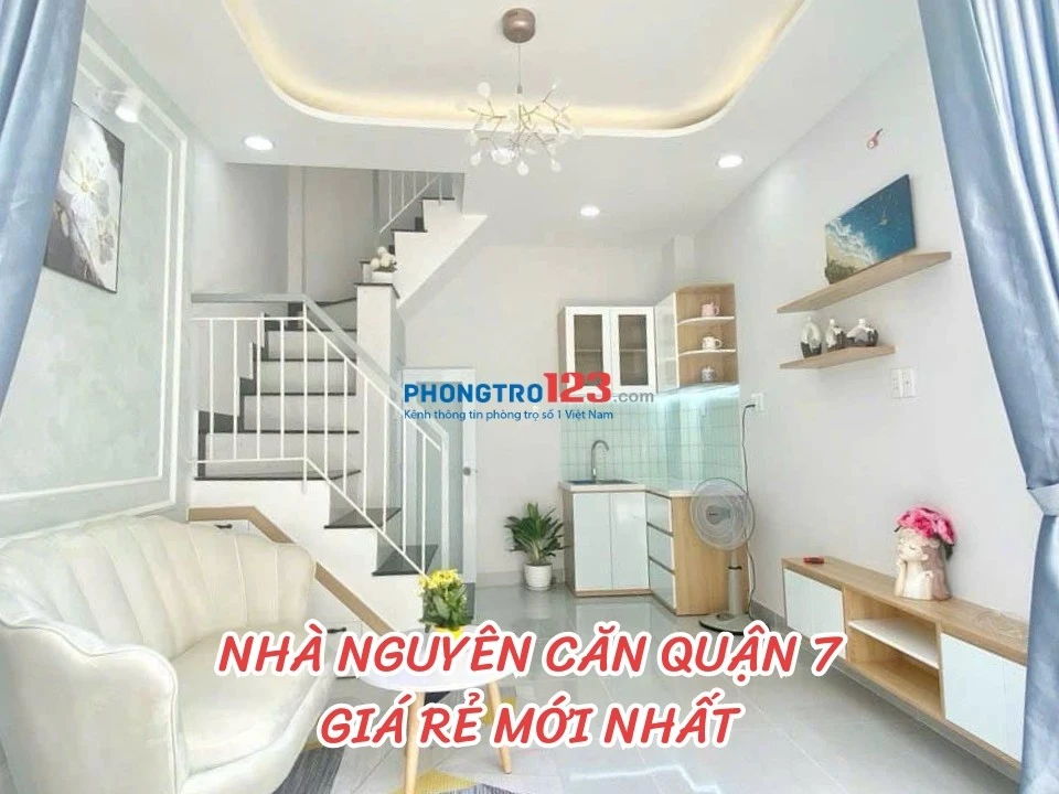 Cho Thuê Nhà Nguyên Căn Quận 7, Giá Rẻ, Mới Nhất 2024