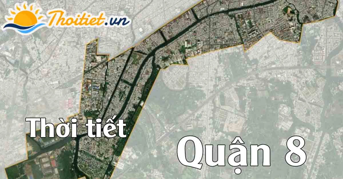 Dự báo thời tiết Quận 8 - Hồ Chí Minh