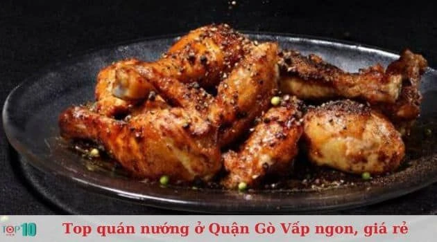 Top 20 quán nướng tại Quận Gò Vấp: Ngon, rẻ và chất lượng