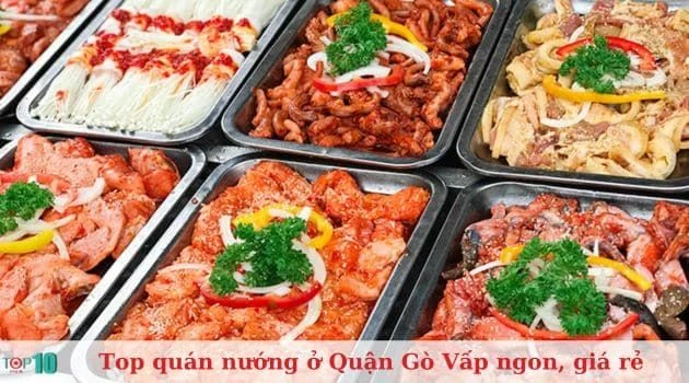 Top 20 quán nướng tại Quận Gò Vấp: Ngon, rẻ và chất lượng