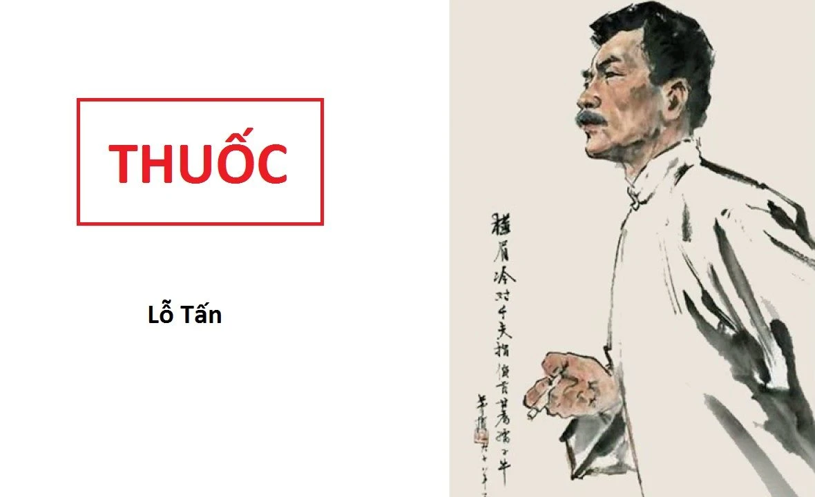 Khám Phá Truyện Ngắn Thuốc Của Lỗ Tấn